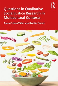 Questions in Qualitative Social Justice Research in Multicultural Contexts - Cohenmiller, Anna; Boivin, Nettie