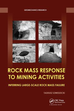 Rock Mass Response to Mining Activities - Szwedzicki, Tadeusz