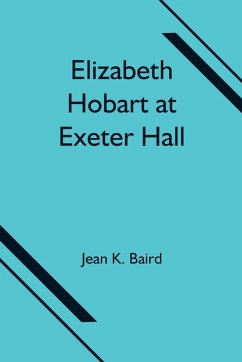 Cover Elizabeth Hobart at Exeter Hall