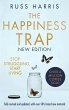 The Happiness Trap 2nd Edition - Bild 1