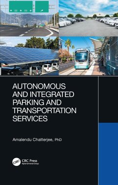 Autonomous and Integrated Parking and Transportation Services - Chatterjee, Amalendu