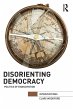 Disorienting Democracy - Bild 1