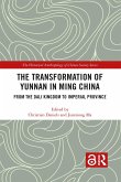 The Transformation of Yunnan in Ming China