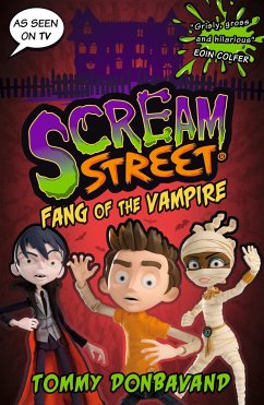Scream Street 1: Fang of the Vampire - Donbavand, Tommy
