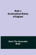 Bede's Ecclesiastical History of England - Bild 1