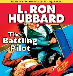 The Battling Pilot - Hubbard, L Ron