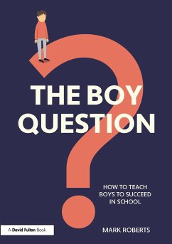 The Boy Question - Roberts, Mark