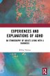 Experiences and Explanations of ADHD - Bild 1