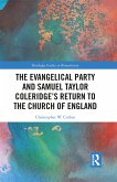 The Evangelical Party and Samuel Taylor Coleridge's Return to the Church of England