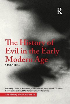 The History of Evil in the Early Modern Age - Robinson, Daniel