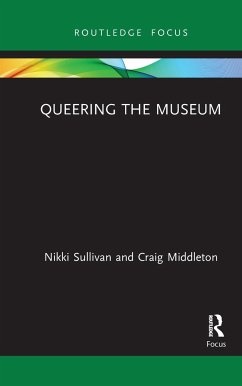 Queering the Museum - Sullivan, Nikki; Middleton, Craig