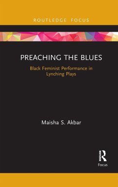 Preaching the Blues - Akbar, Maisha S