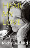 Hear My Love An Anthology of Christian Romance (eBook, ePUB)