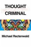 Thought Criminal (eBook, ePUB)