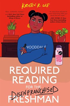 Required Reading for the Disenfranchised Freshman (eBook, ePUB) - Lee, Kristen R.