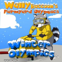 Wally Raccoon's Winter Olympics (Farmyard Olympics, #4) (eBook, ePUB) - Hope, Leela