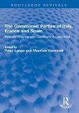 The Communist Parties of Italy, France and Spain (eBook, ePUB)