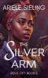 The Silver Arm (Rove City, #3) (eBook,... - Bild 1