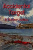 Accidental Target (eBook, ePUB)