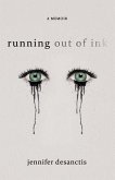 running out of ink (eBook, ePUB)