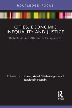Cities, Economic Inequality and Justice - Buitelaar, Edwin; Weterings, Anet; Ponds, Roderik