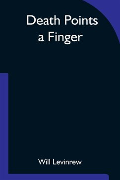 Death Points a Finger - Will Levinrew