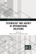 Technology and Agency in International... - Bild 1