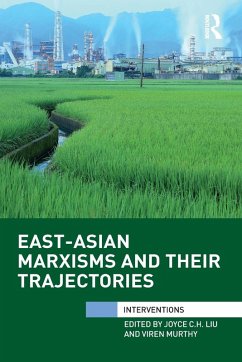 East-Asian Marxisms and Their Trajectories