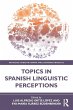 Topics in Spanish Linguistic Perceptions - Bild 1
