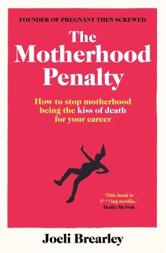 The Motherhood Penalty - Brearley, Joeli