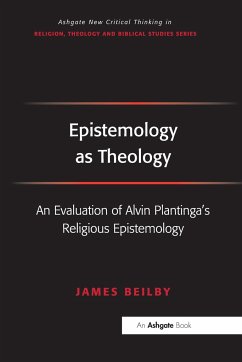 Epistemology as Theology - Beilby, James