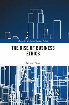 The Rise of Business Ethics - Mees, Bernard