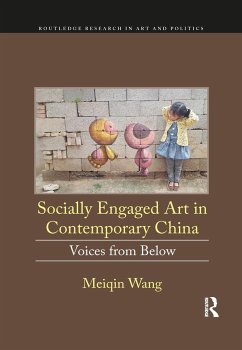 Socially Engaged Art in Contemporary China - Wang, Meiqin