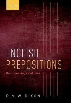 English Prepositions - Dixon, R. M. W. (Adjunct Professor, Adjunct Professor and Deputy Dir