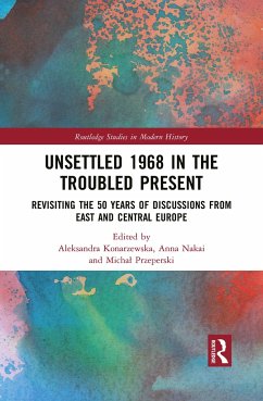 Unsettled 1968 in the Troubled Present