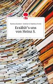 Erzählt's uns von Heinz S. Life is a Story - story.one