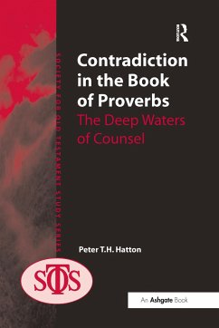 Contradiction in the Book of Proverbs - Hatton, Peter