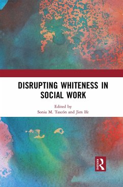 Disrupting Whiteness in Social Work