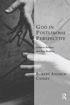 God in Postliberal Perspective - Cathey, Robert Andrew