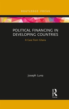 Political Financing in Developing Countries - Luna, Joseph