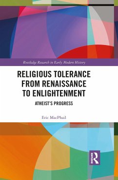 Religious Tolerance from Renaissance to Enlightenment - MacPhail, Eric