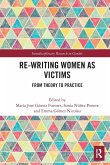 Re-Writing Women as Victims