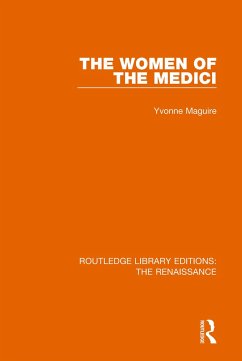 The Women of the Medici - Maguire, Yvonne