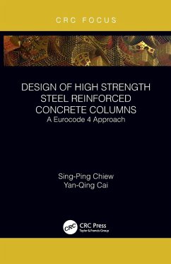 Design of High Strength Steel Reinforced Concrete Columns - Chiew, Sing-Ping; Cai, Yanqing