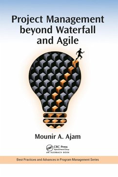 Project Management beyond Waterfall and Agile - Ajam, Mounir