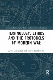 Technology, Ethics and the Protocols of Modern War