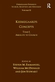 Volume 15, Tome I: Kierkegaard's Concepts