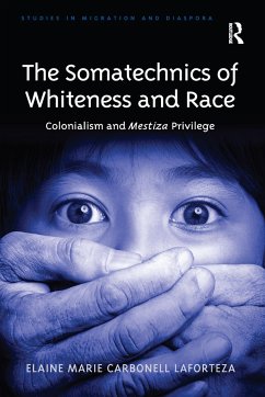 The Somatechnics of Whiteness and Race - Laforteza, Elaine Marie Carbonell