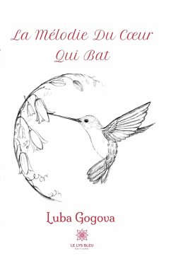 La mélodie du coeur qui bat (eBook, ePUB) - Gogova, Luba
