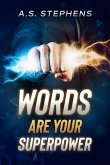 Words are your Superpower (eBook, ePUB)